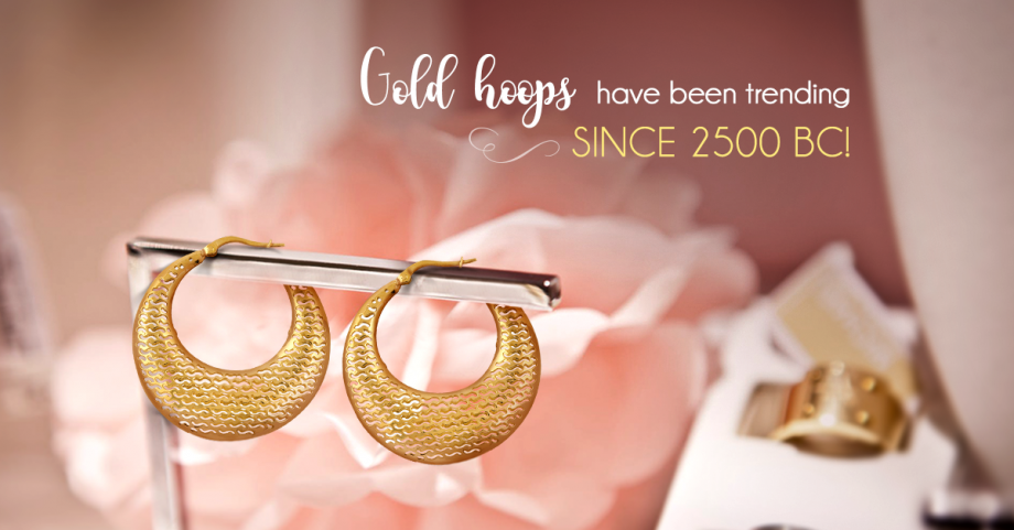 Gold hoops have been trending since 2500 BC!